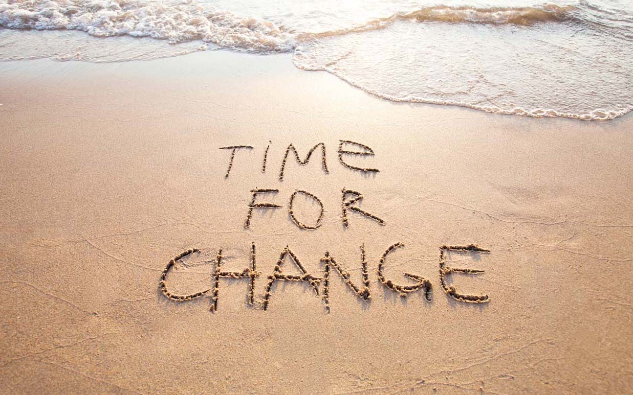 4 Signs It Time To Change